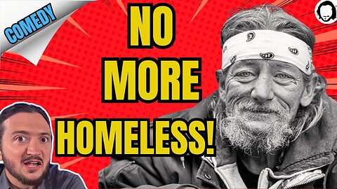 The Answer To Homelessness! (They Don't Want You To Know)