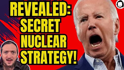 REVEALED: Secret Nuclear Strategy!