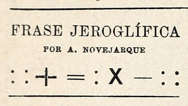 File:1895-11-02, Blanco y Negro, Frase jeroglífica, por A. Novejarque.jpg