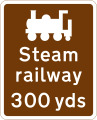 Steam railway tourist attraction 300 yards ahead