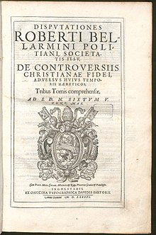 Bellarmine's Disputationes, volume 1, 1586.jpg