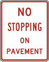 R8-5 No stopping on pavement