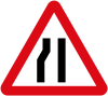 Road narrows on left side