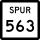 State Highway Spur 563 marker