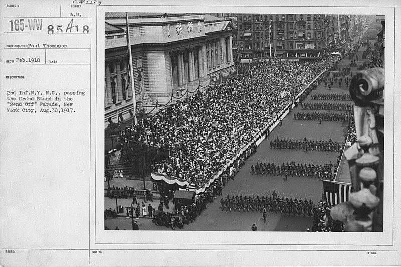 File:Ceremonies and Parades - 2nd Inf. N. Y. N. G., passing the Grand Stand in the "send off" parade, New York, City, Aug. 30, 1917 - NARA - 23923641.jpg