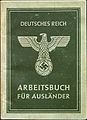 Arbeitsbuch for the foreigners. German Reich, 1938–1945.