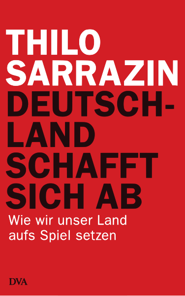 File:Thilo Sarrazin - Deutschland schafft sich ab. Cover.svg