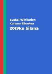Euskal Wikilarien Kultura Elkartea. 2019ko bilana (pdf, 38 orr.)
