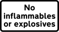 Sign 622.9a - Alternative wording that also prohibits inflammable materials.