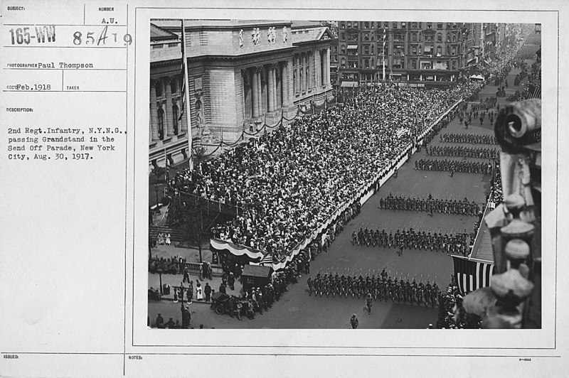 File:Ceremonies and Parades - 2nd Regt. Infantry, N.Y.N.G., passing Grand Stand in the "send off" parade, New York City, Aug. 30, 1917 - NARA - 23923643.jpg