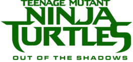 Teenage Mutant Ninja Turtles: Out of the Shadows