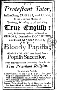 Page de titre bourrée de caractères de formes et de tailles variées; il est écrit "The Protestant Tutor, Instructing YOUTH, and Others, In the Compleat Method of Spelling, Reading, and Writing True English; Also, Discovering to them the Notorious ERRORS, Damnable DOCTRINES, and Cruel MASSACRES, of the Bloddy Papists; Which England may Expect from a Popish Successor. With Instructions for Grounding them in the True Protestant Religion."