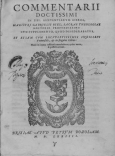 Gabriel Biel: Commentarii doctissimi in 4. Sententiarum libros (vydání z r. 1574)