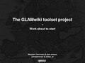 Slides from the Wikimania 2012 presentation on the GLAMwiki Toolset Project.