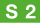 S2