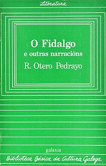 O fidalgo e outras narracións, BBdCG, Galaxia, 1982.