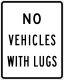 No Lugged Vehicles