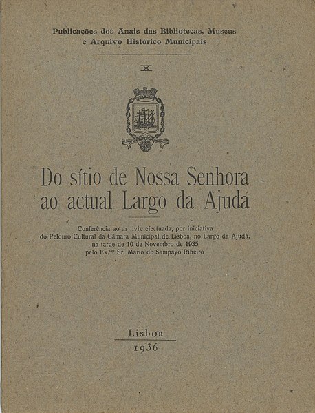 File:Do Sítio de Nossa Senhora ao actual Largo da Ajuda, 1936, capa.jpg