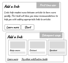 Giving more explanation the first time the newcomer uses the workflow than on subsequent times