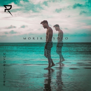 File:Prince Royce - Morir Solo.jpg