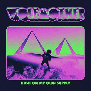 File:Wolfmother - High on My Own Supply.jpg