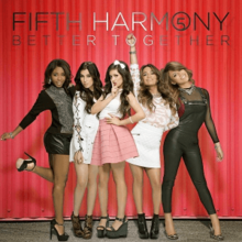 Fifth Harmony - Better Together.png