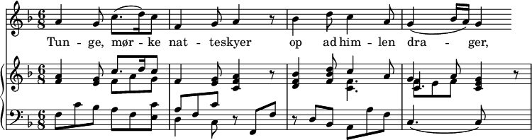 
\midi {
  \tempo 4 = 60
}
<<
  \new Staff { 
    \set Staff.midiInstrument = #"choir aahs"
    \new Voice = "melody" {
      \key f \major
      \time 6/8
      \relative {
         a'4 g8 c8. (d16) c8 | f,4 g8 a4 r8 | bes4 d8 c4 a8 | 
         g4 (bes16 a16) g4 
      }
    }
  }
  \new Lyrics \lyricsto "melody" {
        Tun -- ge, mør -- ke nat -- te -- skyer
        op ad him -- len dra -- ger,
        hjem til skovs af mar -- ken fly’er
        hist de sor -- te kra -- ger.
        Skum -- rin -- gen sig bre -- der ud,
        det er mørkt om -- si -- der, 
        vær os nær, du kæ -- re Gud,
        me -- dens nat -- ten li -- der. 
  }
  \new PianoStaff 
  <<
    \new Staff \relative { 
      \key f \major
      <a' f> <g e>8 << { c8. d16 c8 } \\ { f,8 a8 g8 } >> | f4 <g e>8 <a f c>4 r8 |
      <bes f d>4 <d bes f>8 << { c4 a8 } \\ { <f c>4. } >> 
      << { g4 a8 } \\ { f8 e f} \\ {c4.} >> <g' e c>4 r8
    }
    \new Staff \relative {
     \clef bass
      \key f \major
      f8 c' bes a f <c' e,> | << { a8 f c' } \\ {d,4 c8 } >> r8 f,8 f' | 
      r8 d8 bes8 a a' f | c4. (c8) 
    }
  >>
>>
