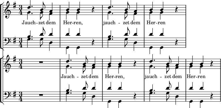 
<<
\new StaffGroup <<
\new Staff \with { \magnifyStaff #1.2 \consists "Merge_rests_engraver" } { \clef treble \time 3/4 \key g \major
  \set Staff.midiInstrument = "choir aahs"
  \set Staff.midiMinimumVolume = #0.7
  \set Staff.midiMaximumVolume = #1.0
  \relative c'
  << { d'4. b8 a4 b b r d4. b8 a4 b b r } \\
  { g4. g8 fis4 g g r g4. g8 fis4 g g r } >>
}
\addlyrics { Jauch -- zet dem Her -- ren, jauch -- zet dem Her -- ren }
\new Staff \with { \magnifyStaff #1.2 \consists "Merge_rests_engraver" } { \clef bass \key g \major \set Staff.midiInstrument = "choir aahs" 
  \relative c'
  << { b4. d8 d4 d d r b4. d8 d4 d d r } \\
  { g,4. g8 d4 g, g r g'4. g8 d4 g, g r } >>
}
>>
\new StaffGroup <<
\new Staff \with { \magnifyStaff #1.2 \consists "Merge_rests_engraver" } { \clef treble \time 3/4 \key g \major
  \set Staff.midiInstrument = "choir aahs"
  \set Staff.midiMinimumVolume = #0.2
  \set Staff.midiMaximumVolume = #0.5
  \relative c'
  << { R2. | d'4. b8 a4 b b r d4. b8 a4 b b r } \\
  { R2. | g4. g8 fis4 g g r g4. g8 fis4 g g r } >>
}
\addlyrics { Jauch -- zet dem Her -- ren, jauch -- zet dem Her -- ren }
\new Staff \with { \magnifyStaff #1.2 \consists "Merge_rests_engraver" } { \clef bass \key g \major \set Staff.midiInstrument = "choir aahs" 
  \relative c'
  << { R2. | b4. d8 d4 d d r b4. d8 d4 d d r } \\
  { R2. | g,4. g8 d4 g, g r g'4. g8 d4 g, g r } >>
}
>> >>
\layout { indent = #0 }
\midi { \tempo 4 = 140 }
