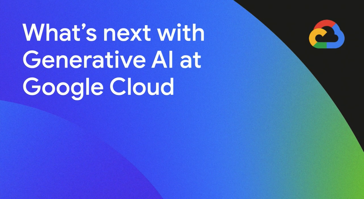 Google Cloud 生成式 AI 的未來