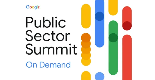 Announcing the Google Public Sector Summit On Demand