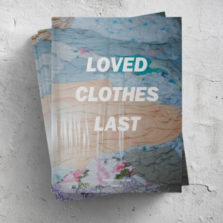LOVED CLOTHES LAST: Fanzine