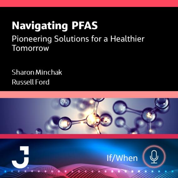 Navigating PFAS: Pioneering Solutions for a Healthier Tomorrow