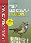 Tous les oiseaux de d'Europe de Frédéric Jiguet et Aurélien Audevard