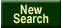 New Search