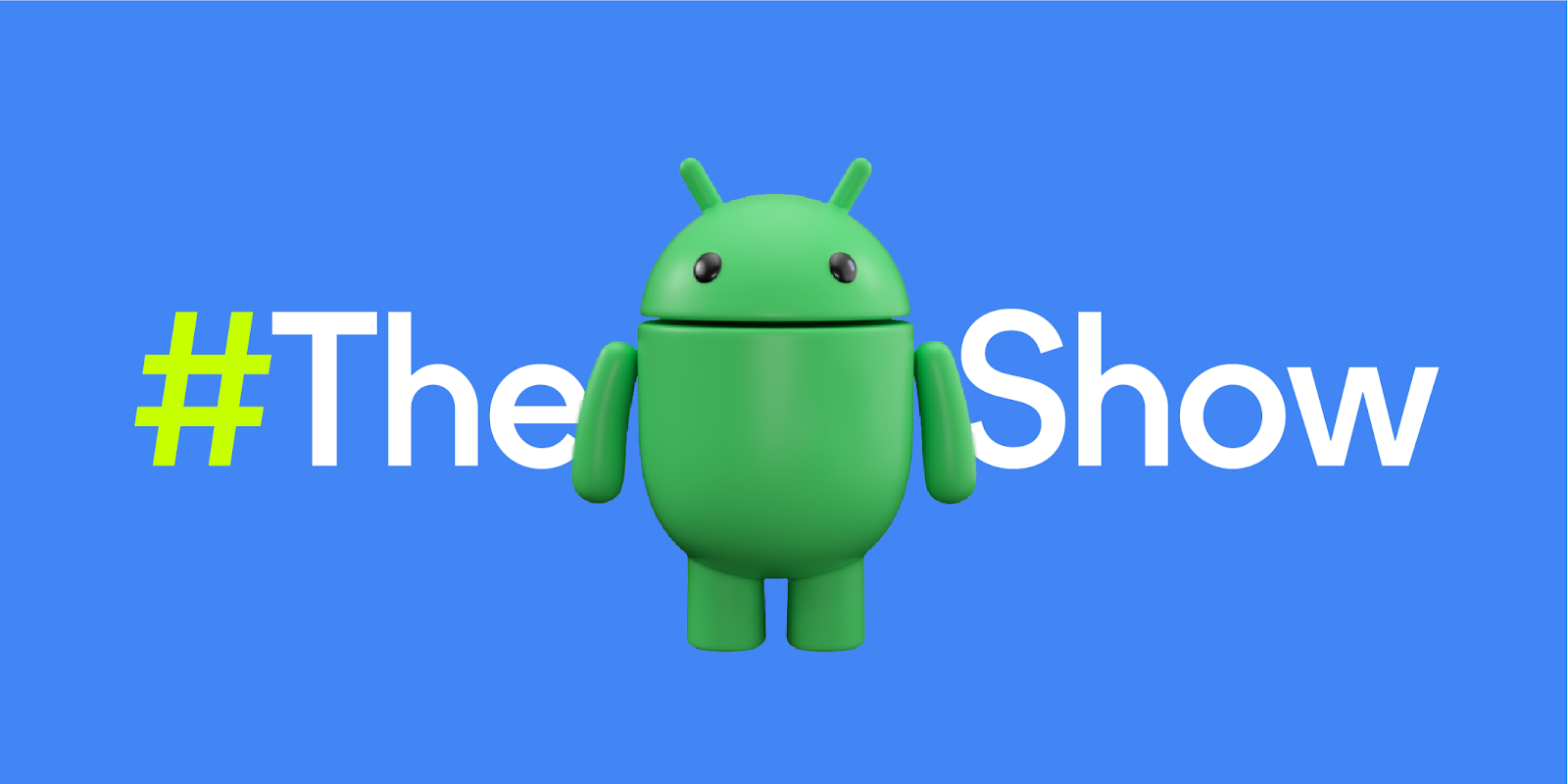 #TheAndroidShow: Faster and easier to build excellent apps, across devices. 