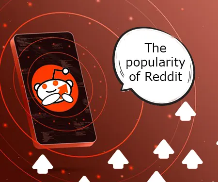 The popularity of Reddit