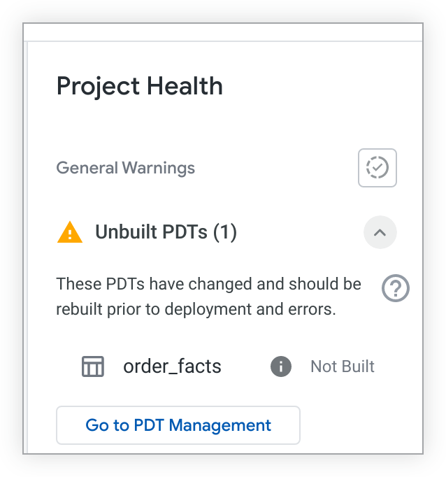 “Project Health”面板会显示项目的未构建 PDT 列表，以及“转到 PDT 管理”按钮。