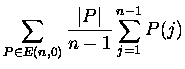 $\displaystyle \sum_{P \in E(n,0) } \frac{ \vert P\vert}{n-1}\sum^{n-1}_{j = 1}P(j)$