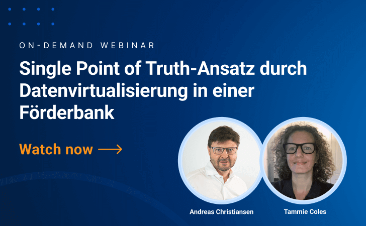 Single Point of Truth-Ansatz durch Datenvirtualisierung in einer Förderbank