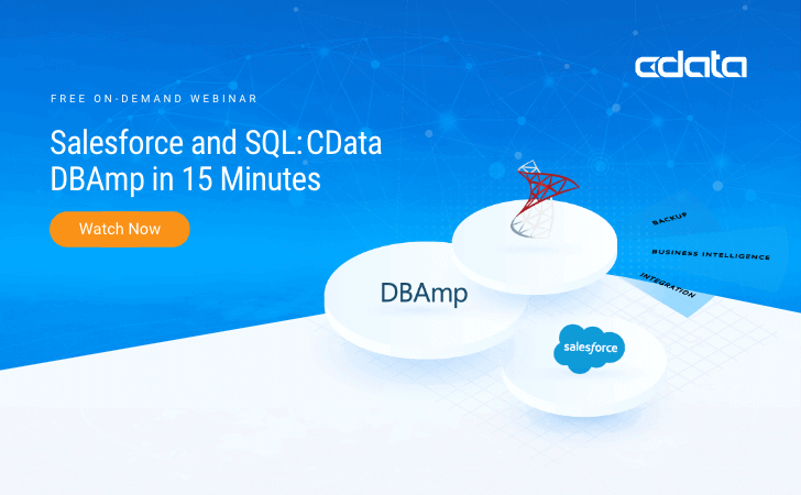 Salesforce and SQL: CData DBAmp in 15 Minutes