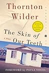 The Skin of Our Teeth by Thornton Wilder