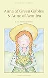 Anne of Green Gables & Anne of Avonlea by L.M. Montgomery