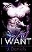 All I Want by J.  Daniels