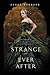 Strange and Ever After (Something Strange and Deadly, #3)