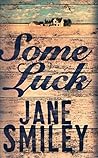 Some Luck by Jane Smiley