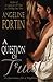 A Question of Trust (Questions for a Highlander, #2) by Angeline Fortin