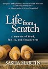 Life From Scratch by Sasha Martin