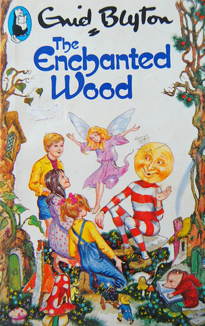 The Enchanted Wood by Enid Blyton