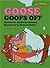 Goose Goofs Off (Sweet Pickles, #7)