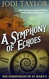 A Symphony of Echoes by Jodi Taylor